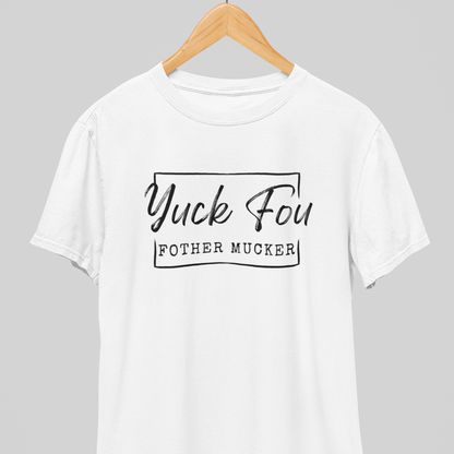 Yuck Fou : Monday Tee