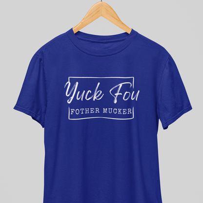 Yuck Fou : Monday Tee