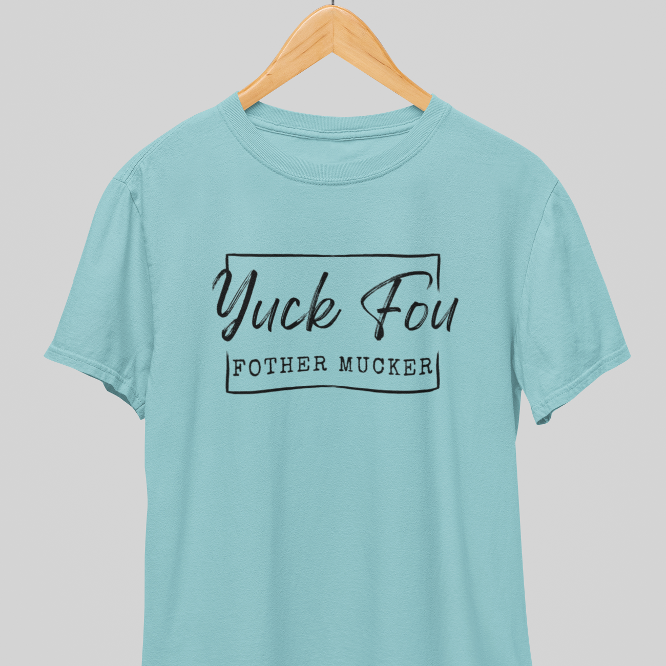 Yuck Fou : Monday Tee