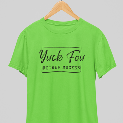 Yuck Fou : Monday Tee