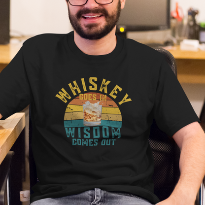 Wisdom Comes Out : Drunk Tee