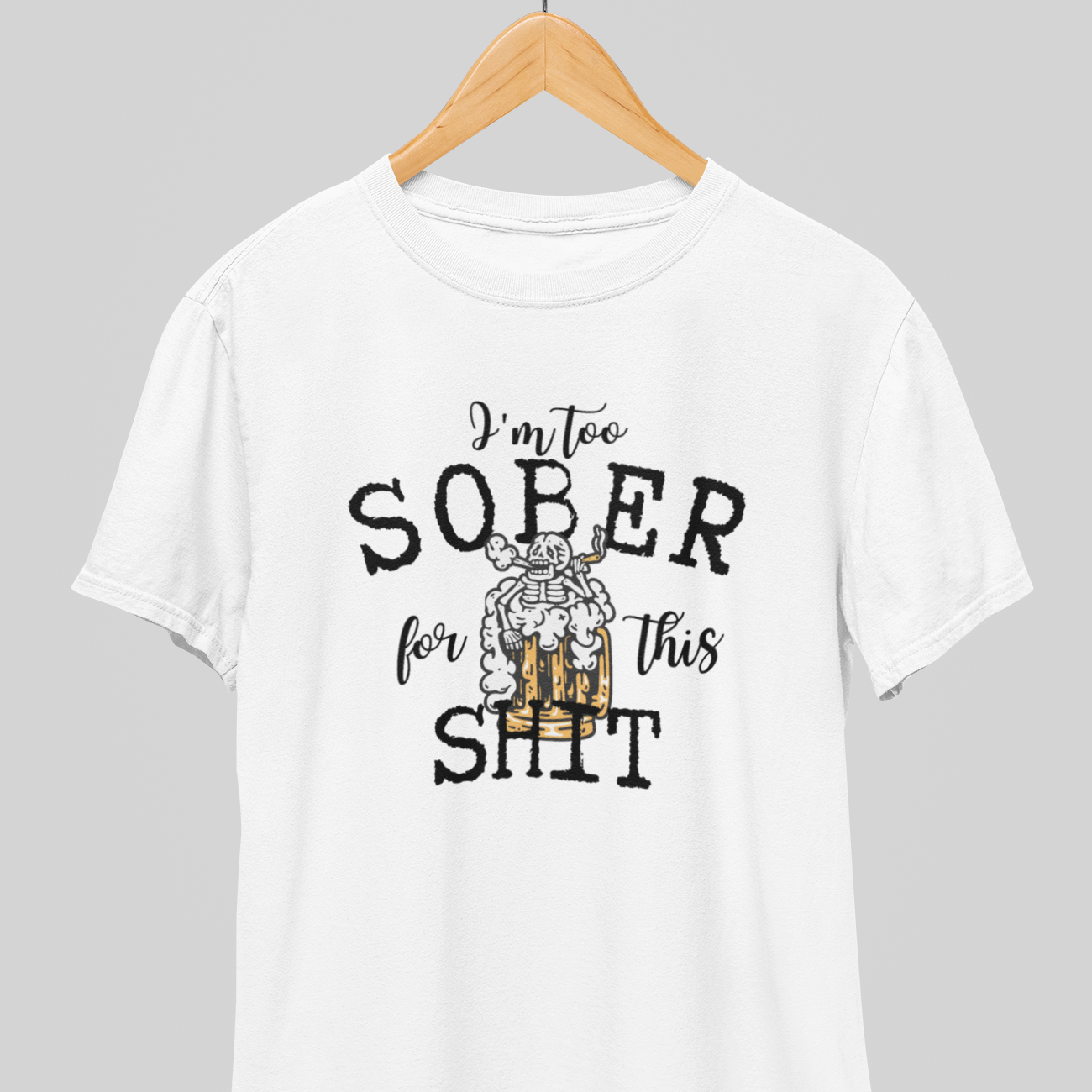 Too Sober : Thoughtful Tee
