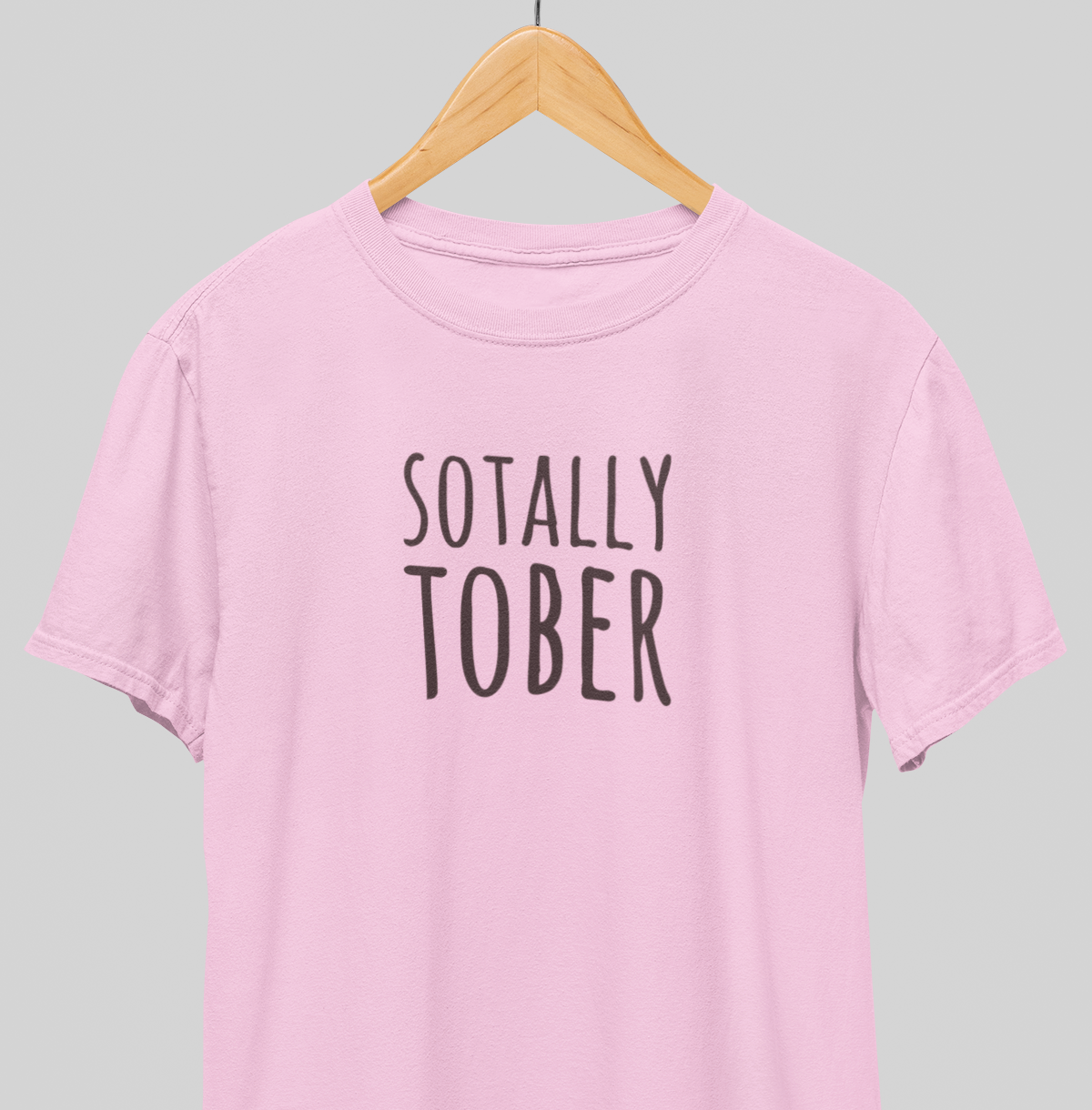 Sotally Tober : Sober Tee