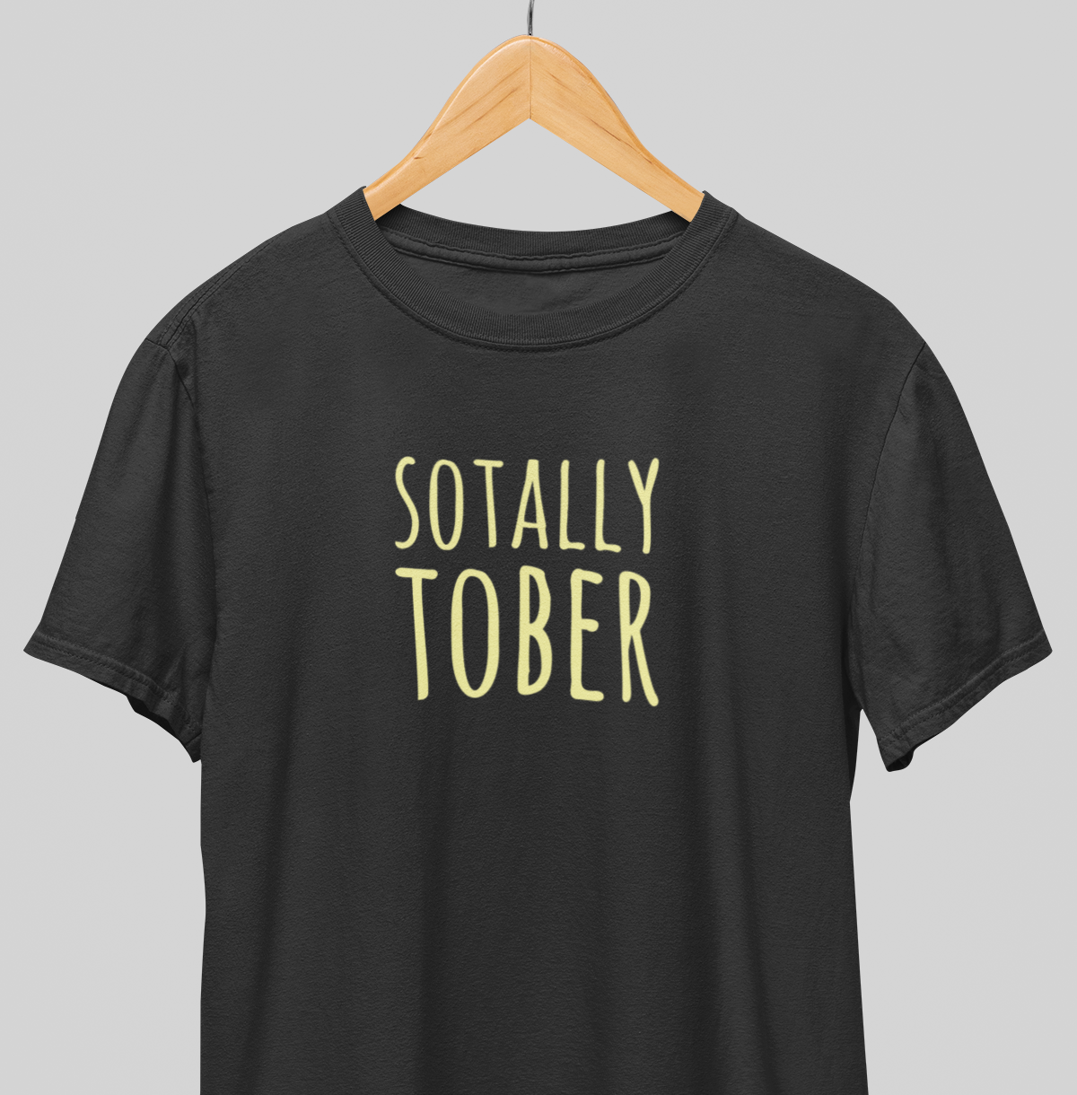 Sotally Tober : Sober Tee