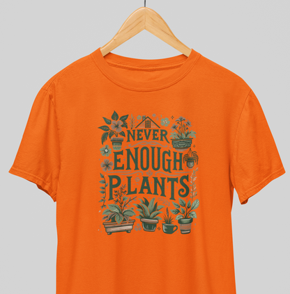 Never enough plants : Graden life Tee