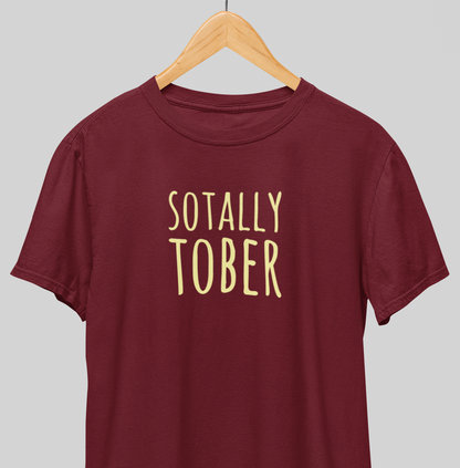 Sotally Tober : Sober Tee