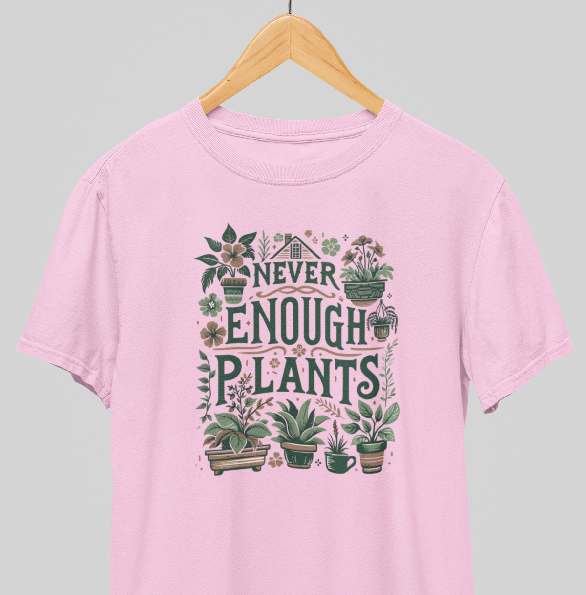 Never enough plants : Graden life Tee