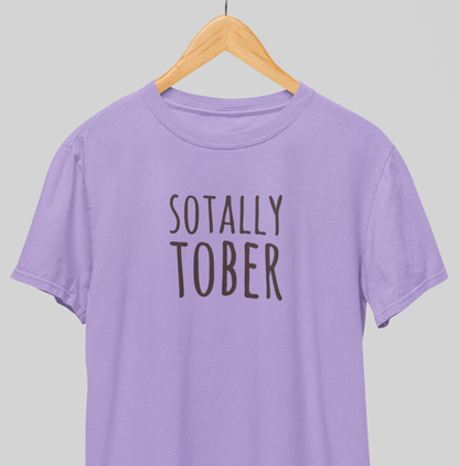 Sotally Tober : Sober Tee