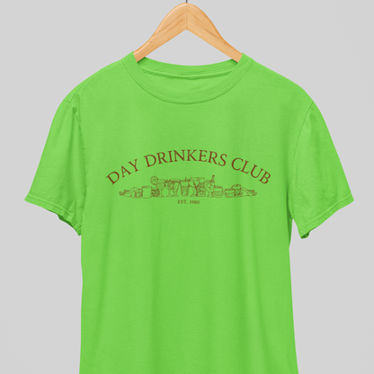 Day Drinkers Club : Classy Tee