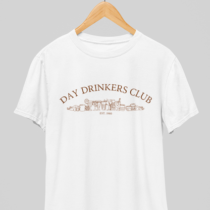 Day Drinkers Club : Classy Tee