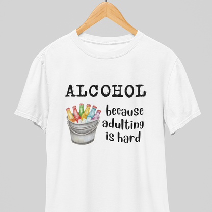 Adulting is Hard : Cool Tee