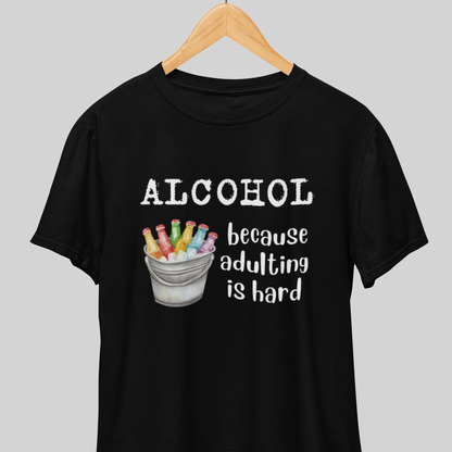 Adulting is Hard : Cool Tee