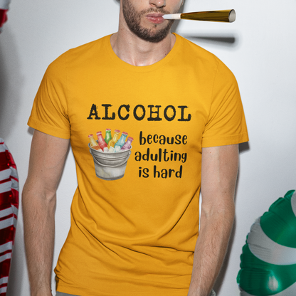 Adulting is Hard : Cool Tee