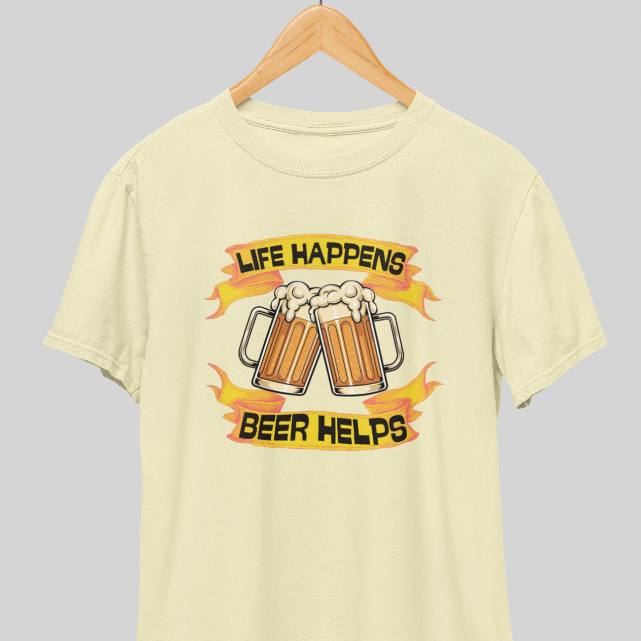 Life Happens : Beer Wisdom Tee
