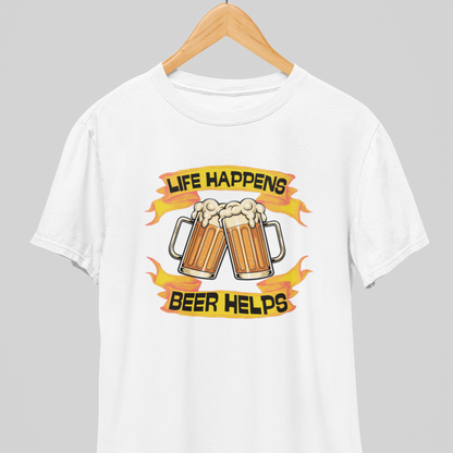 Life Happens : Beer Wisdom Tee