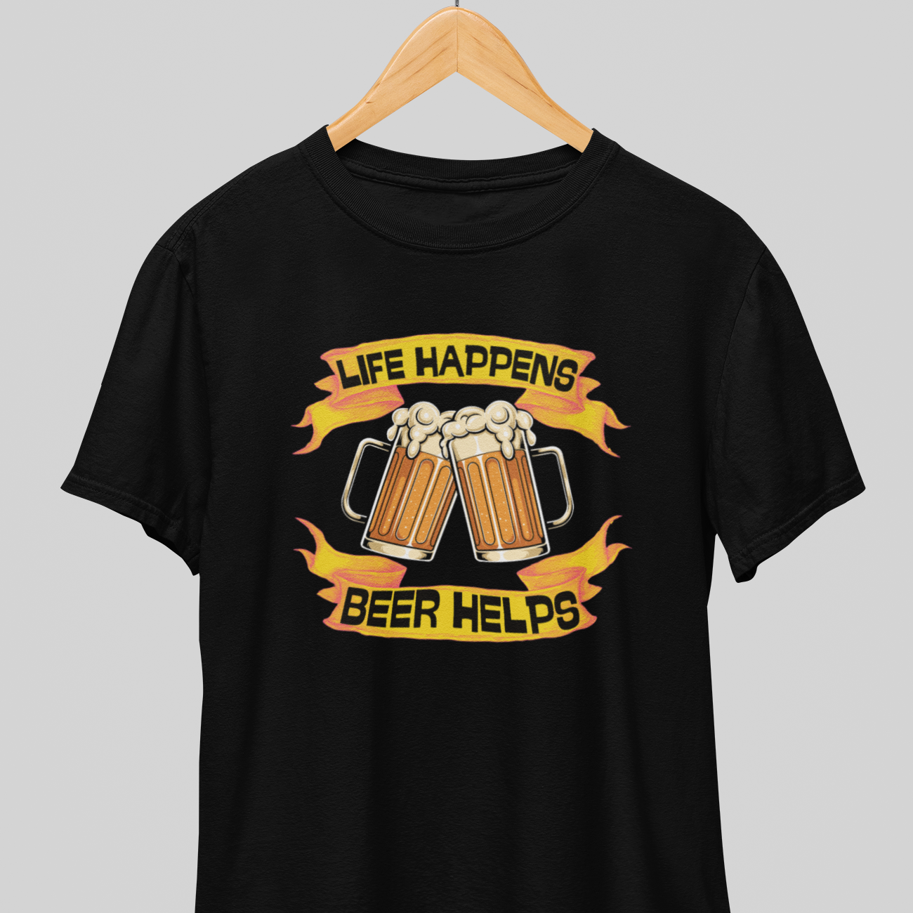 Life Happens : Beer Wisdom Tee