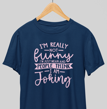 Not funny : Savage Tee