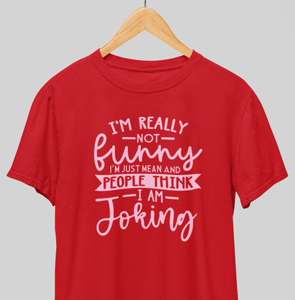 Not funny : Savage Tee
