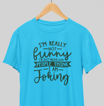 Not funny : Savage Tee