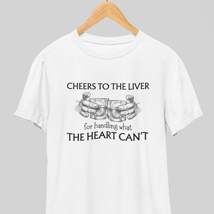 Cheers to Liver : Happy Liver Tee