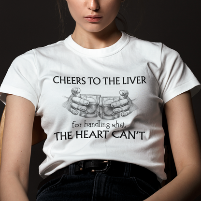 Cheers to Liver : Happy Liver Tee
