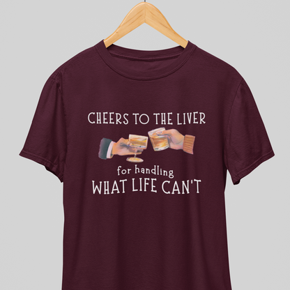 Cheers to Liver : Wisdom tee