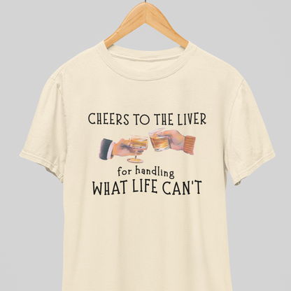 Cheers to Liver : Wisdom tee