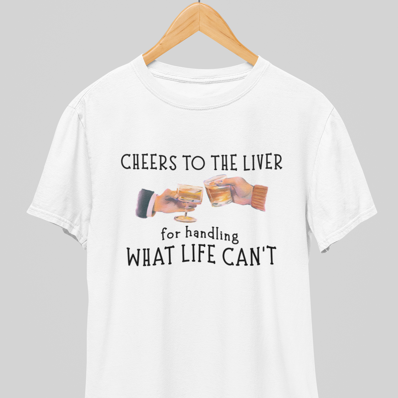 Cheers to Liver : Wisdom tee
