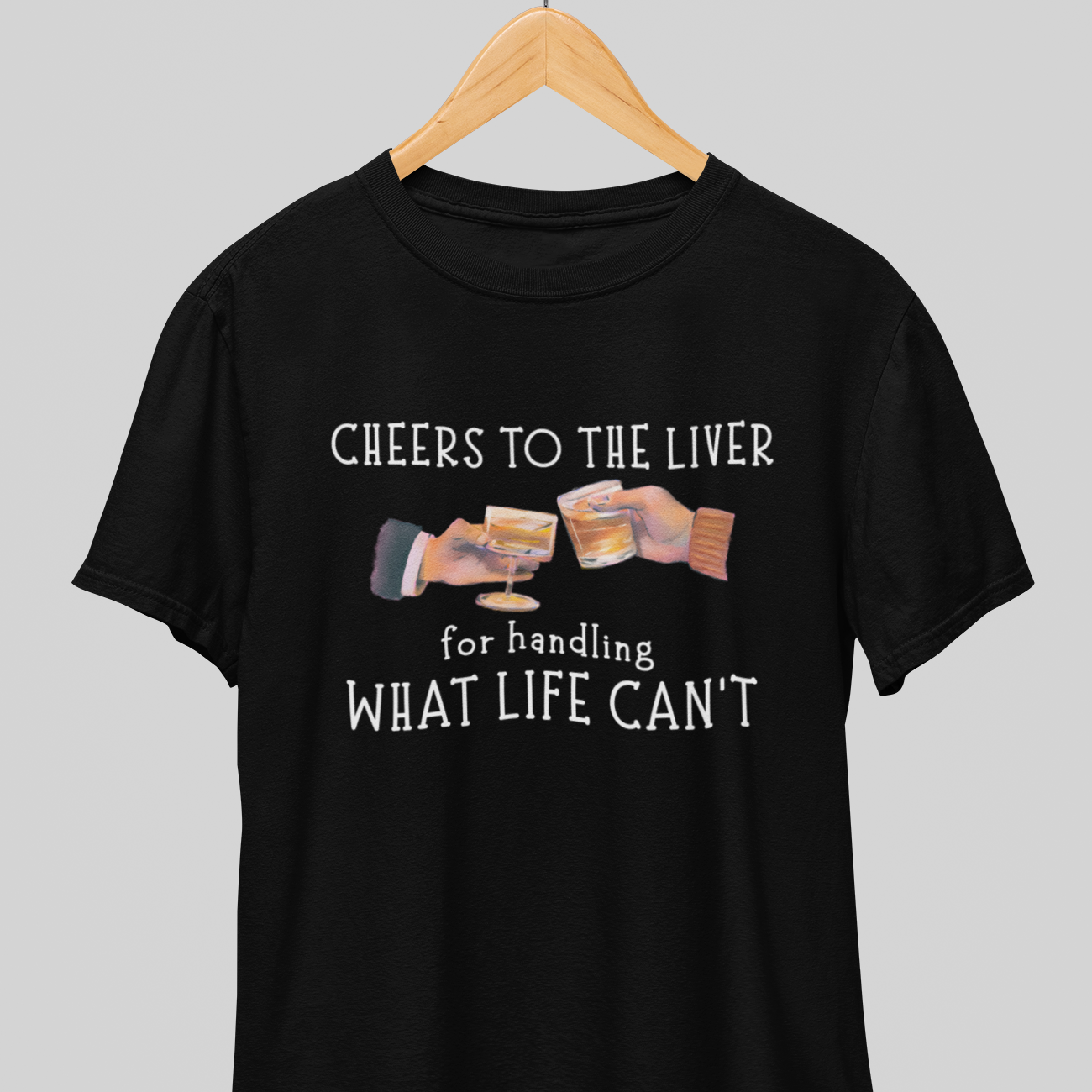 Cheers to Liver : Wisdom tee