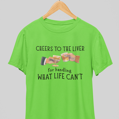 Cheers to Liver : Wisdom tee