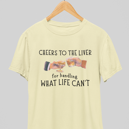 Cheers to Liver : Wisdom tee
