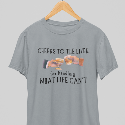 Cheers to Liver : Wisdom tee