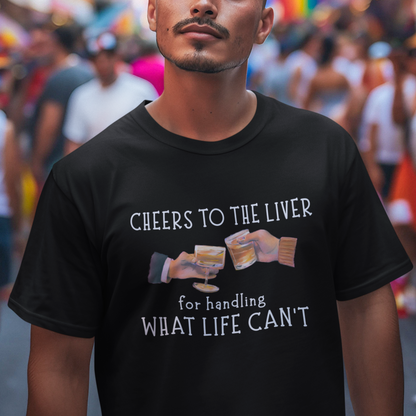 Cheers to Liver : Wisdom tee