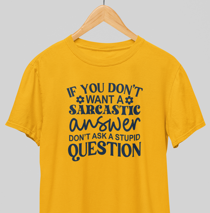 Stupid question : Sassy Tee