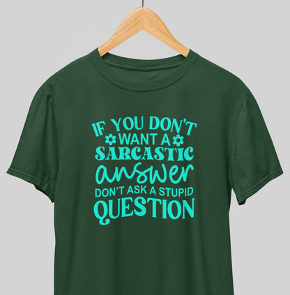 Stupid question : Sassy Tee