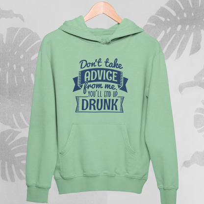 End up drunk : Thoughtful Hoodie
