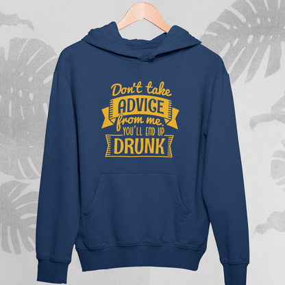 End up drunk : Thoughtful Hoodie
