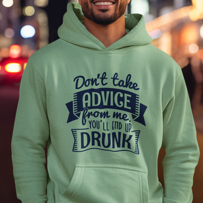 End up drunk : Thoughtful Hoodie