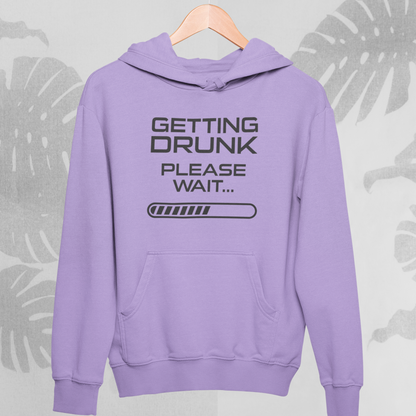 Getting  Drunk : Fun Hoodie