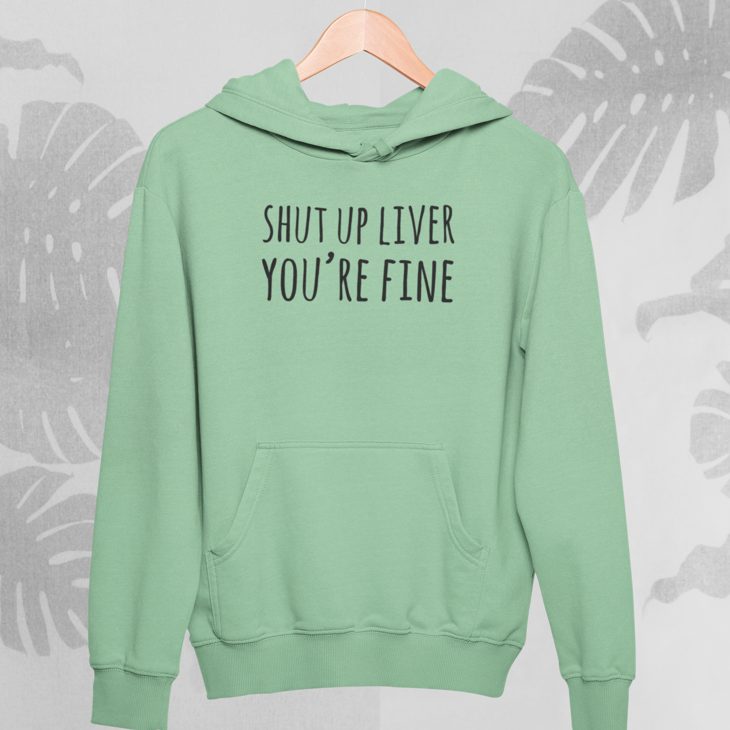 Shut up Liver : Drink up Hoodie