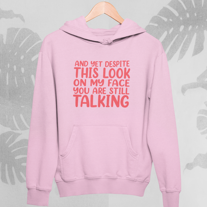 Still Talking : Fun Hoodie