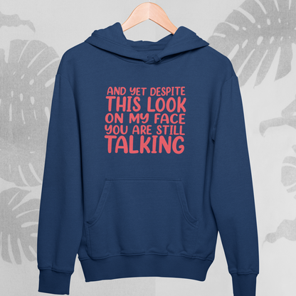 Still Talking : Fun Hoodie