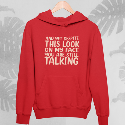 Still Talking : Fun Hoodie