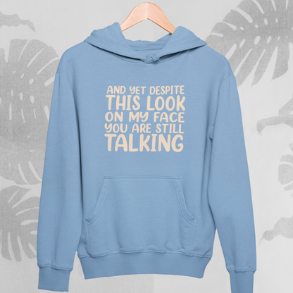 Still Talking : Fun Hoodie