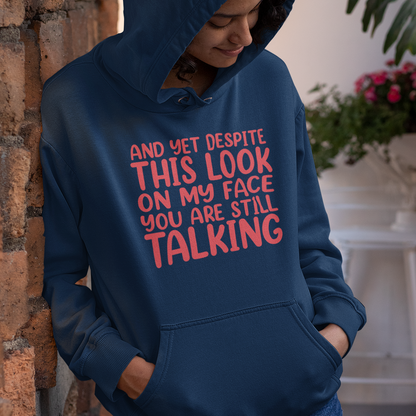 Still Talking : Fun Hoodie