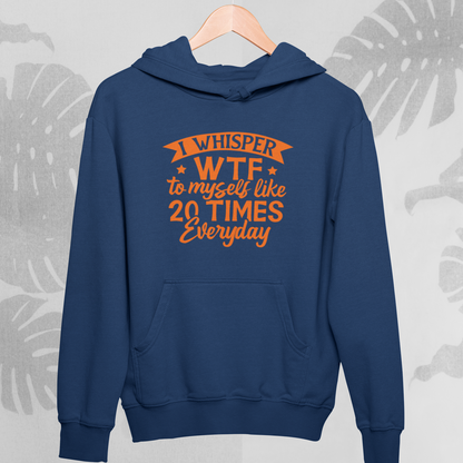 WTF : Witty Hoodie