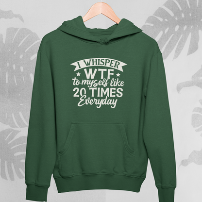 WTF : Witty Hoodie