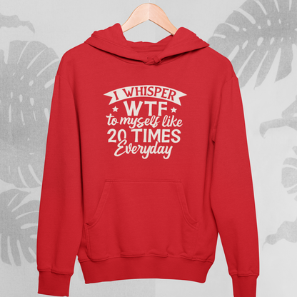 WTF : Witty Hoodie