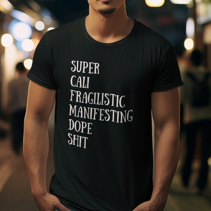 Supercalifragilistic : Magical tee