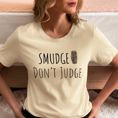 Smudge : Spiritual Tee